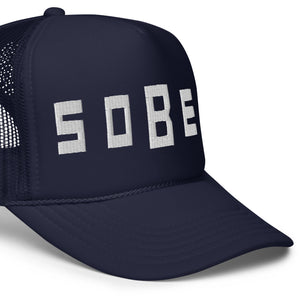 SOBER - Foam Trucker Hat