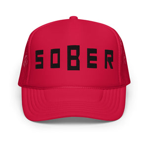 SOBER - Foam Trucker Hat